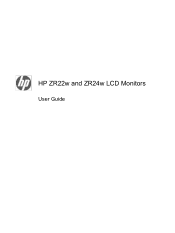HP ZR22w HP ZR22w and ZR24w LCD Monitors User Guide