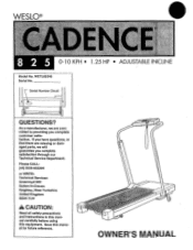 Weslo Cadence 825 Treadmill Owners Manual