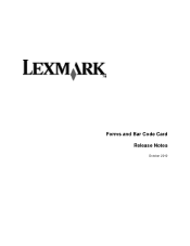 Lexmark Color Laser Forms and Bar Code Card Release Notes October 2010