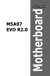 Asus M5A97 EVO R2.0 M5A97 EVO R2.0 User's Manual