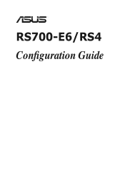 Asus RS700-E6 RS4 Configuration Guide
