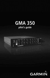 Garmin GMA 350 Pilot's Guide