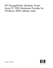 HP 353803-B22 HP StorageWorks Modular Smart Array FC VDS Provider for Windows 2003 release notes (T1634-96076, February 2007)