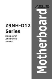 Asus Z9NH-D12 FDR Z9NH-D12 Series User Manual