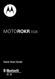 Motorola MOTO EQ5 Quick Start Guide