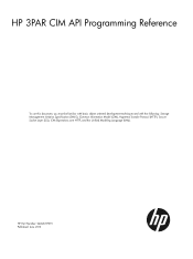 HP 3PAR StoreServ 7400 4-node HP 3PAR CIM API Programming Reference (OS 3.1.2 MU2) (QL226-97015, June 2013)