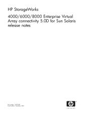 HP 4000/6000/8000 HP StorageWorks 4000/6000/8000 Enterprise Virtual Array Connectivity 5.0D for Sun Solaris Release Notes (5697-5547, November 200