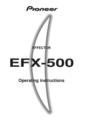 Pioneer EFX 500 Owner's Manual
