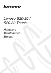 Lenovo S20-30 Touch Laptop Hardware Maintenance Manual - Lenovo S20-30, S20-30 Touch