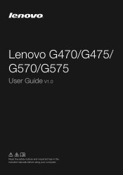 Lenovo G470 Lenovo G470/G475/G570/G575 User Guide V1.0
