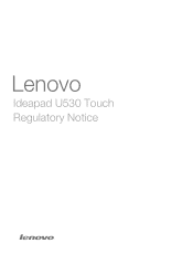 Lenovo U530 Touch Laptop Lenovo Regulatory Notice for Non-European Countries - IdeaPad U530 Touch