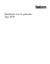 Lenovo ThinkCentre A35 (Dutch) User guide for ThinkCentre A35 (type 8139) systems