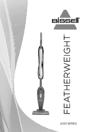 Bissell FeatherWeight Lightweight Stick Vacuum 2033 User Guide