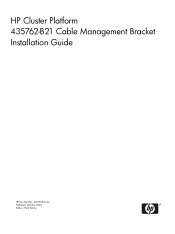 HP Cluster Platform Hardware Kits v2010 HP Cluster Platform 435762-B21 Cable Management Bracket Installation Guide
