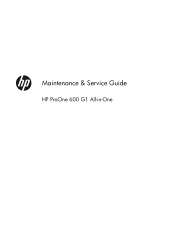 HP ProOne 600 Maintenance & Service Guide HP ProOne 600 G1 All-in-One