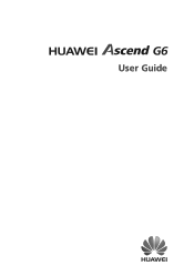 Huawei Ascend G6 Ascend G6 User Guide