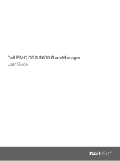 Dell DSS 9000R EMC DSS 9000 RackManager User Guide