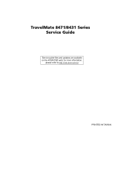 Acer TravelMate 8471 Acer TravelMate 8471 Series Service Guide