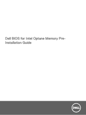 Dell OptiPlex 7040 Small Form Factor BIOS for Intel Optane Memory Pre-Installation Guide