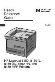 HP 8150 HP LaserJet 8150 Series Printer -Ready Reference Guide