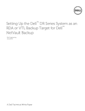 Dell DR6000 NetVault - Setting Up the DR Series System as an RDA or VTL Backup Target for