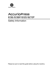 Konica Minolta AccurioPress 6136P MICR AccurioPress 6136/6136P/6120/6272P Safety Information