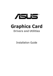 Asus V9280 ASUS Graphic Card Drivers and Utilities Installation Guide for English Edition