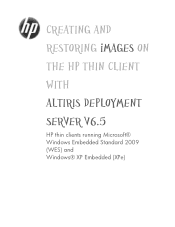 HP T5630w Creating and Restoring Images on the HP Thin Client with Altiris Deployment Server v6.5