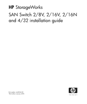 HP StorageWorks 2/16V HP StorageWorks SAN Switch 2/8V, 2/16V, 2/16N and 4/32 Installation Guide (AA-RVULC-TE, January 2005)