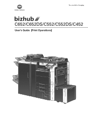 Konica Minolta bizhub C552 bizhub C452/C552/C552DS/C652/C652DS Print Operations User Guide
