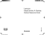 Lenovo A600 Lenovo IdeaCentre A600 Hardware Replacement Guide V1.0