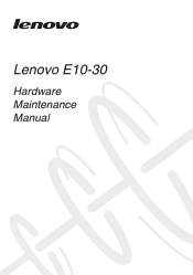 Lenovo E10-30 Laptop Hardware Maintenance Manual - Lenovo E10-30