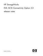 HP StorageWorks EVA4000 HP StorageWorks EVA iSCSI Connectivity Option 3.0 Release Notes (5697-6148, October 2006)