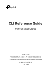TP-Link T1600G-18TSTL-SG2216 T1600G-18TSUN V1 CLI Reference Guide Guide