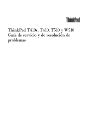 Lenovo ThinkPad T410 (Spanish) Service and Troubleshooting Guide