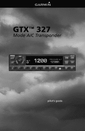 Garmin GTX 327 GTX 327 Pilot's Guide