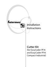 Intermec PF4i Cutter Kit (for EasyCoder PF4i/PF4ci) Installation Instructions