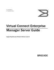 HP StoreFabric SN6500B Brocade Virtual Connect Enterprise Manager Server Guide v12.0.0 (53-1002808-01, March 2013)