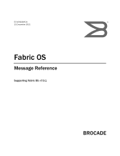 HP SN3000B Brocade Fabric OS Message Reference - Supporting Fabric OS v7.0.1 (53-1002448-01, March 2012)