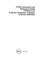 Dell Force10 S25-01-GE-24T FTOS 8.4.2.6 Command Line Reference Guide for the E-Series TeraScale, C-Series, S-Series (S50/S25)