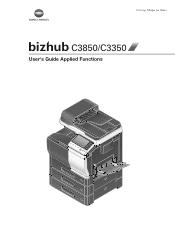 Konica Minolta bizhub C3850 bizhub C3850/C3350 Applied Functions User Guide