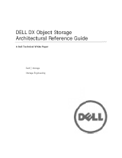 Dell DX6000 Dell DX Object Storage Architectural 
	Reference Guide