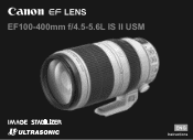 Canon EF 100-400mm f/4.5-5.6L IS II USM EF100-400mm f/4.5-5.6L IS II USM Instructions