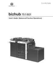 Konica Minolta bizhub 751 bizhub 751/601 Advanced Function Operations User Manual