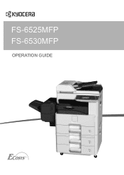 Kyocera ECOSYS FS-6530MFP FS-6525MFP/6530MFP Operation Guide