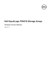 Dell EqualLogic PS4210 Storage Arrays - Hardware Owners Manual