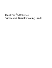 Lenovo ThinkPad X40 (English) Service and Troubleshooting Guide for the ThinkPad X40 and X41 series
