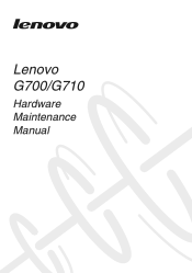 Lenovo G710 Laptop Hardware Maintenance Manual - Lenovo G700, G710