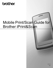 Brother International MFC-J825DW Mobile Print/Scan Guide - English
