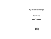 HP RY883AA#ABA HP Media Center Desktop PCs - (English) Hardware User Guide